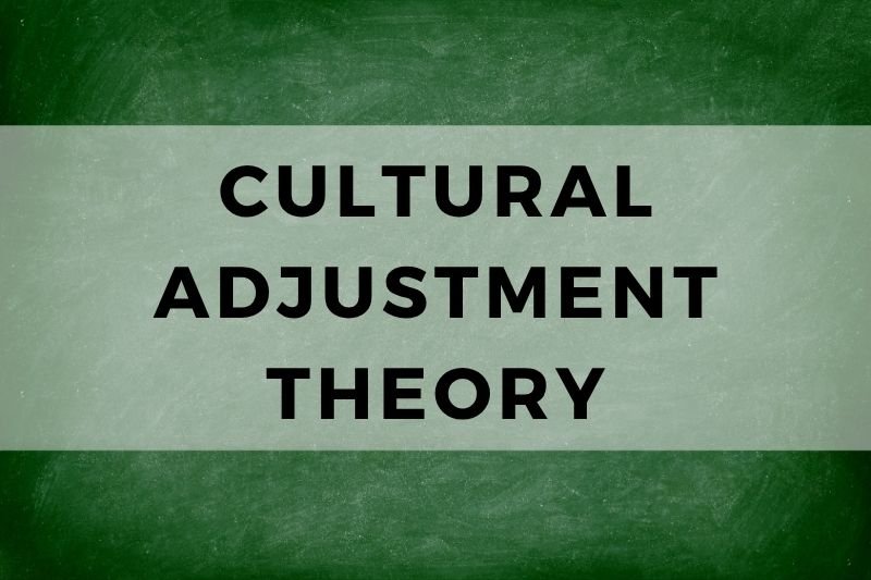 Cultural Adjustment Theory