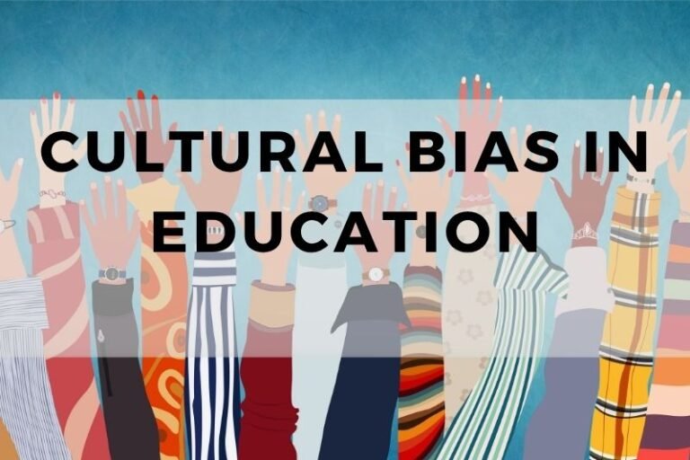 Cultural Bias In Education