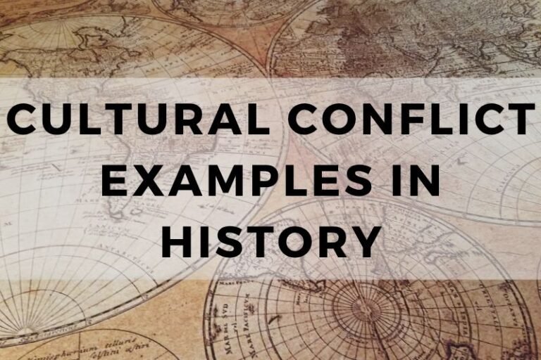 Cultural Conflict Examples In History