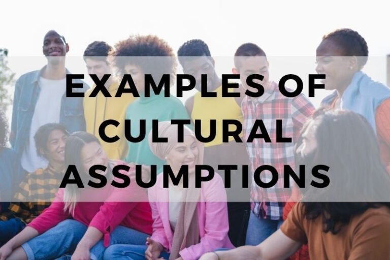 Examples Of Cultural Assumptions